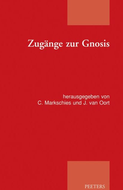Zugange zur Gnosis: Akten zur Tagung der Patristischen Arbeitsgemeinschaft vom 02.-05.01.2011 in Berlin-Spandau