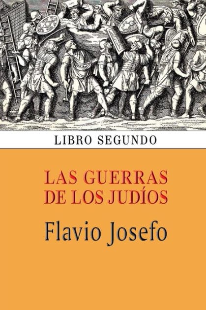 Las guerras de los judÃ¯Â¿Â½os (Libro segundo)