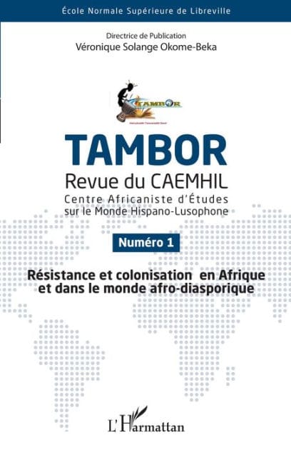 Résistance et colonisation en Afrique et dans le monde afro-diasporique