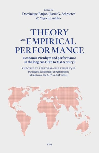 Theory and empirical performance: Economic Paradigm and performance in the long run - (18th to 21st century)