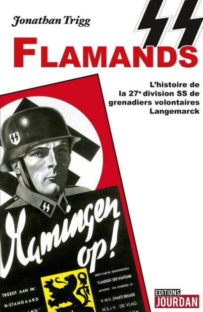 SS Flamands: L'histoire de la légion flamande de Hitler