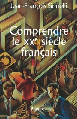 Comprendre Le Xxe Siaecle Franocais
