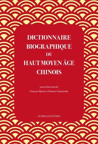 Dictionnaire biographique du haut Moyen Age chinois