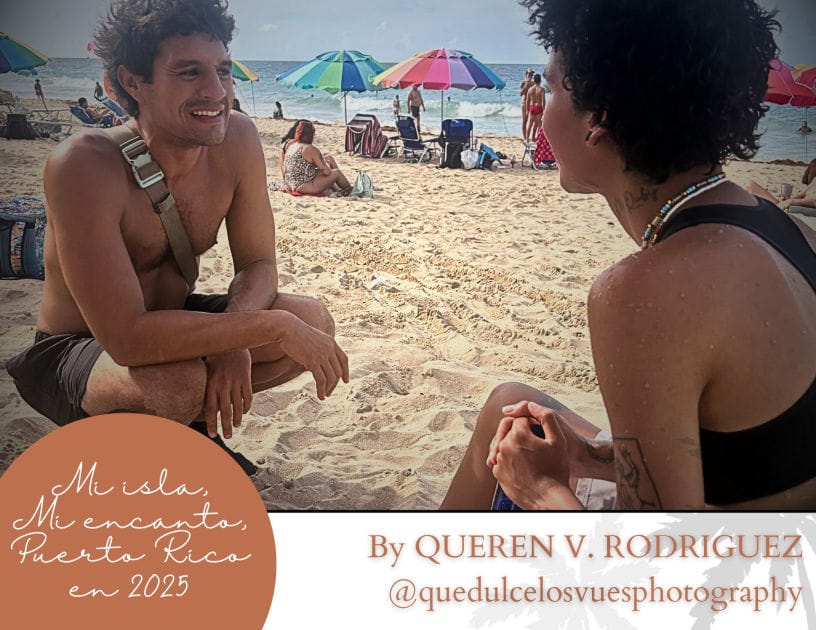 Mi isla, Mi encanto, Puerto Rico en 2025