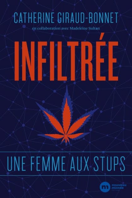 Infiltrée: Une femme aux stups