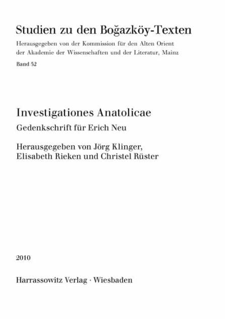 Investigationes Anatolicae: Gedenkschrift fur Erich Neu