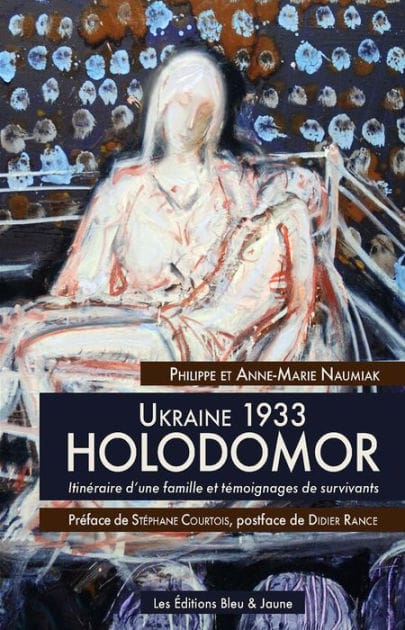 Ukraine 1933, HOLODOMOR: Itinéraire d'une famille et témoignages de survivants