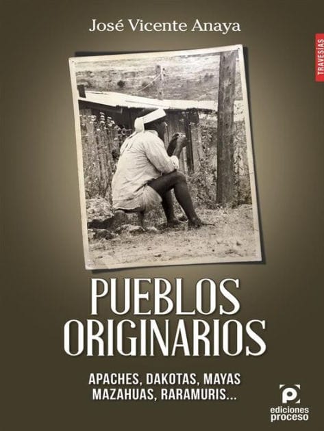 Pueblos originarios Apaches, dakotas, mayas y mazahuas...