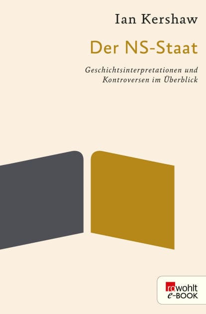 Der NS-Staat: Geschichtsinterpretationen und Kontroversen im Überblick
