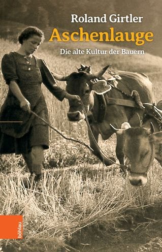 Aschenlauge: Die alte Kultur der Bauern