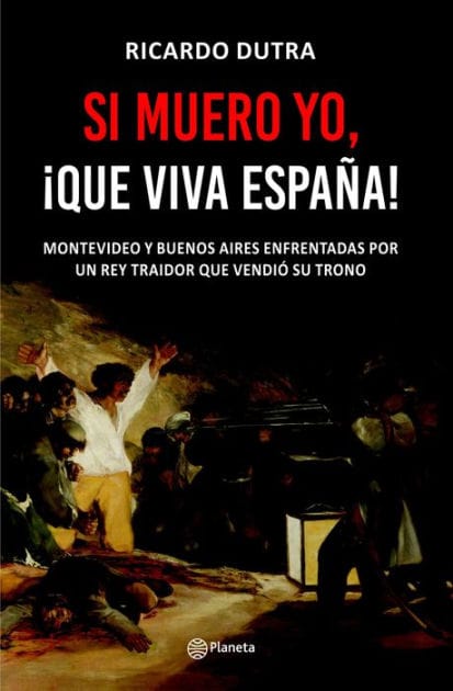Si muero yo, ¡Que viva España!