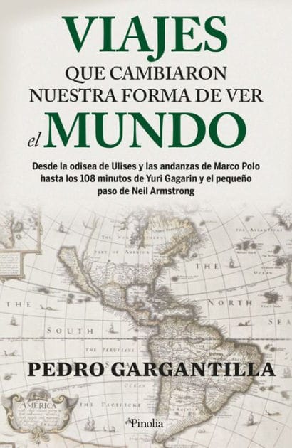 Viajes que cambiaron la visión del mundo