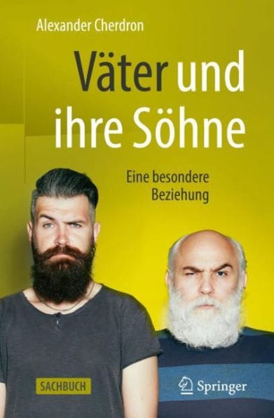 Vï¿½ter und ihre Sï¿½hne: Eine besondere Beziehung