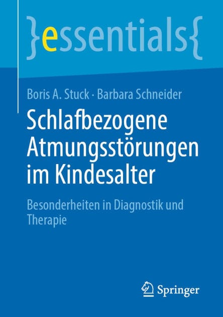 Schlafbezogene Atmungsstörungen im Kindesalter: Besonderheiten in Diagnostik und Therapie