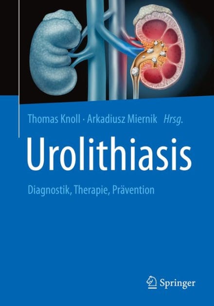 Urolithiasis: Diagnostik, Therapie, Prï¿½vention