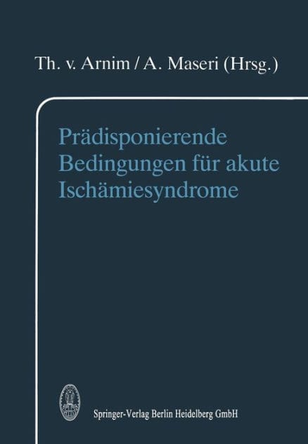 Pr�disponierende Bedingungen f�r akute Isch�miesyndrome