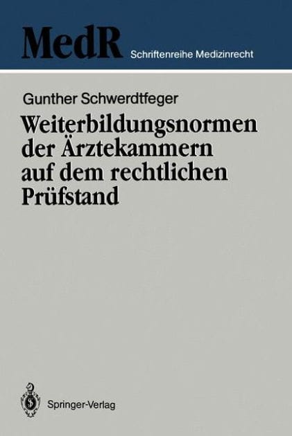 Weiterbildungsnormen der ï¿½rztekammern auf dem rechtlichen Prï¿½fstand