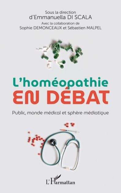 L'homéopathie en débat: Public, monde médical et sphère médiatique