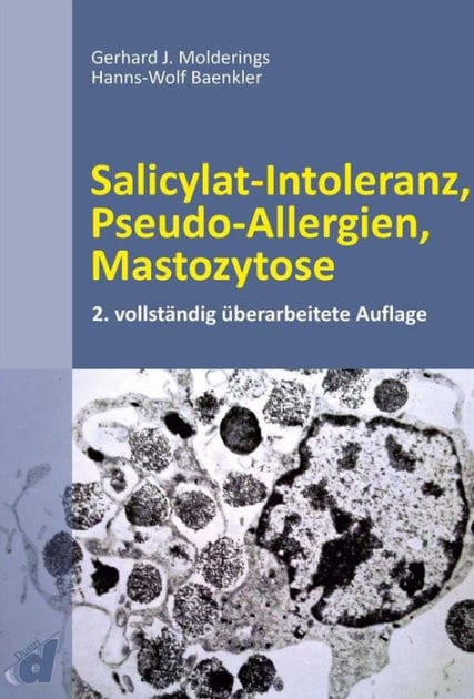 Salicylat-Intoleranz, Pseudo-Allergien, Mastozytose: 2., vollständig überarbeitete Auflage