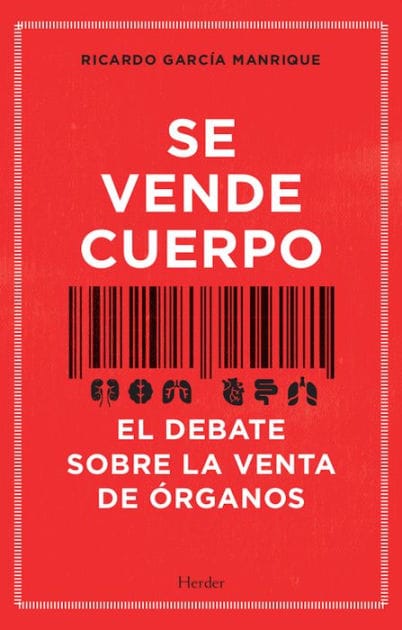 Se vende cuerpo: El debate sobre la venta de órganos