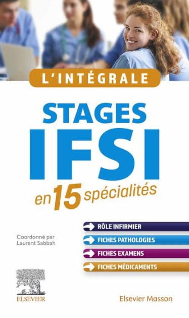 L'intégrale. Stages IFSI: en 15 spécialités