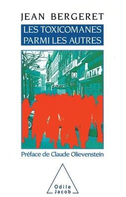 Addicts in Our Midst / Les Toxicomanes parmi les autres