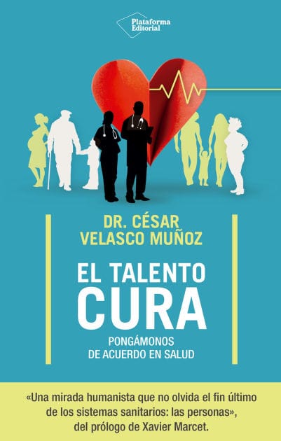 El talento cura: Pongámonos de acuerdo en salud