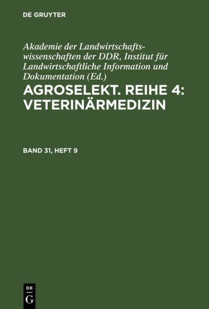 Agroselekt. Reihe 4: Veterinärmedizin. Band 31, Heft 9