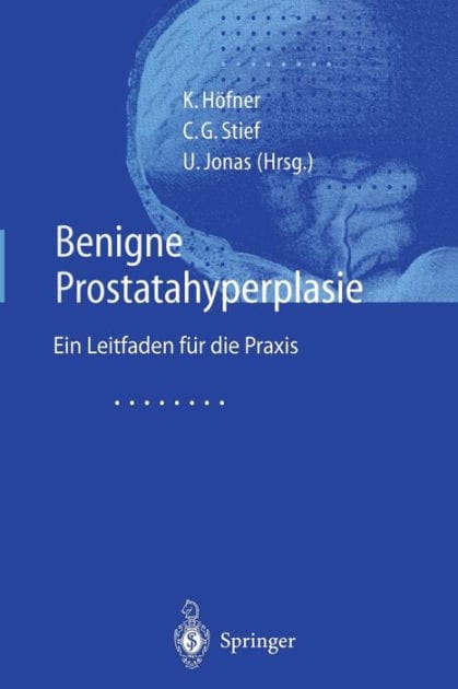 Benigne Prostatahyperplasie: Leitfaden für die Praxis