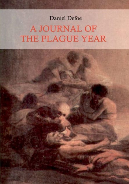 A Journal of the Plague Year (Illustrated)