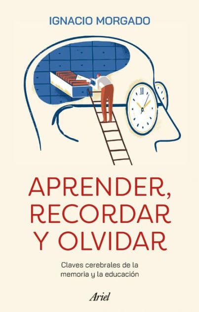 Aprender, recordar y olvidar: Claves cerebrales de la memoria y la educación