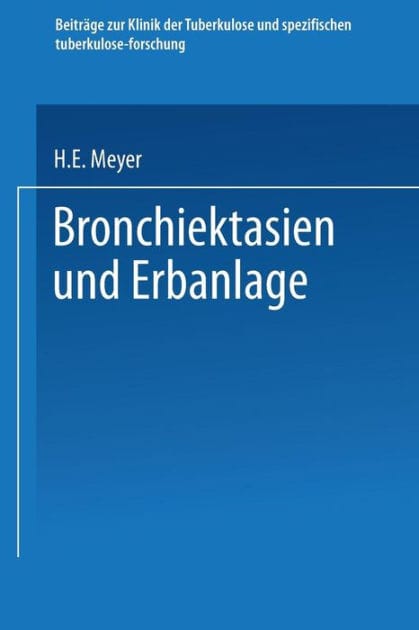Bronchiektasien und Erbanlage