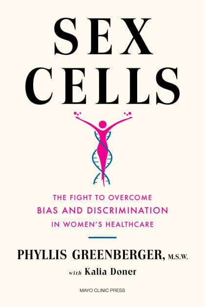 Sex Cells: The Fight to Overcome Bias and Discrimination in Women's Healthcare
