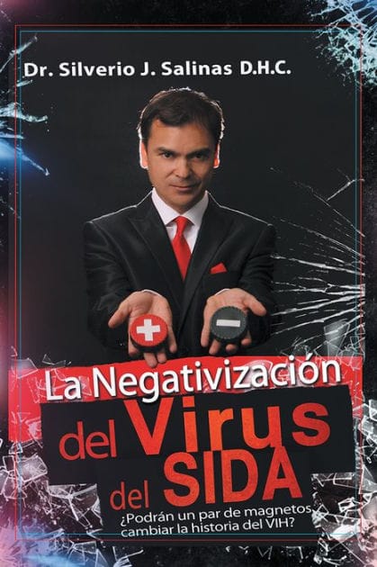 La negativización del virus del sida: Podrán un par de magnetos cambiar la historia del VIH?