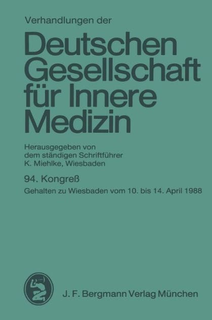 94. Kongreß: gehalten zu Wiesbaden vom 10. bis 14. April 1988