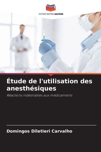 ï¿½tude de l'utilisation des anesthï¿½siques