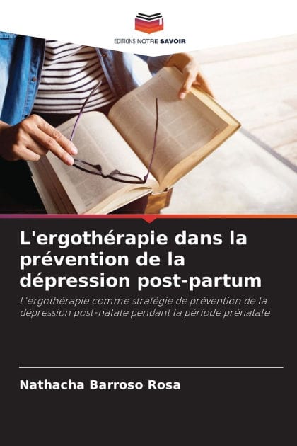 L'ergothï¿½rapie dans la prï¿½vention de la dï¿½pression post-partum