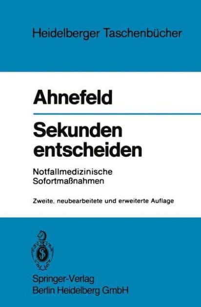 Sekunden entscheiden: Notfallmedizinische Sofortmaï¿½nahmen