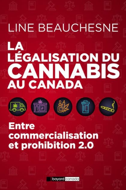 La légalisation du cannabis au Canada: Entre commercialisation et prohibition 2.0
