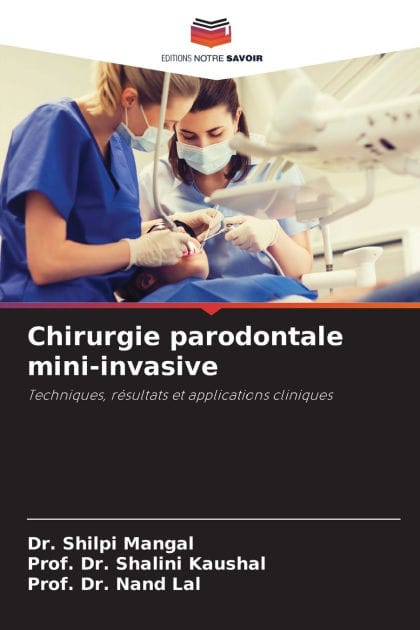 Chirurgie parodontale mini-invasive