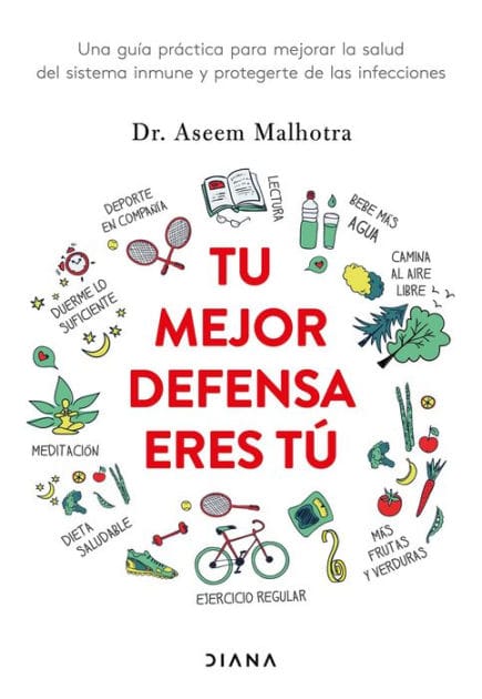 Tu mejor defensa eres tú: Una guía práctica para mejorar la salud del sistema inmune y protegerte de las infecciones