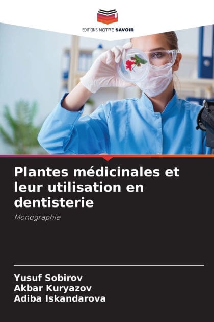 Plantes mï¿½dicinales et leur utilisation en dentisterie