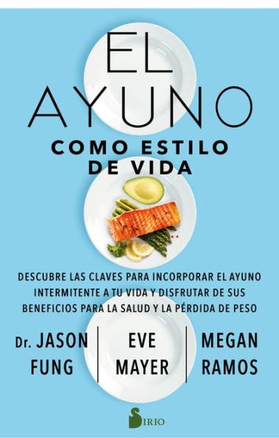 Ayuno como estilo de vida, El