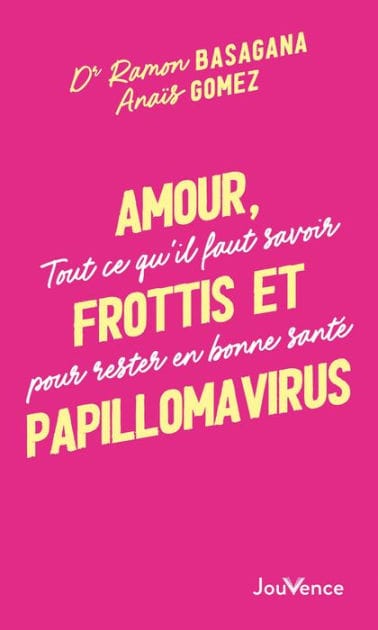 Amour, Frottis et Papillomavirus