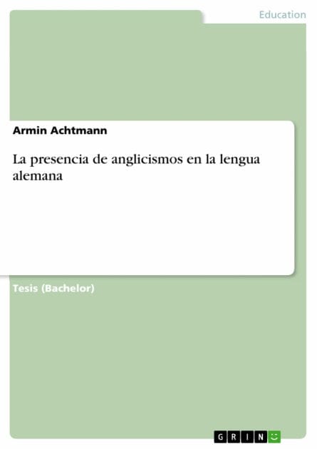 La presencia de anglicismos en la lengua alemana