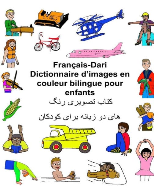 FranÃ¯Â¿Â½ais-Dari Dictionnaire d'images en couleur bilingue pour enfants