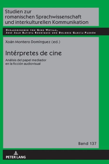 Intérpretes de cine: Análisis del papel mediador en la ficción audiovisual