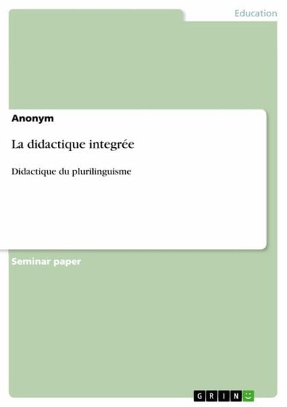 La didactique integrée: Didactique du plurilinguisme
