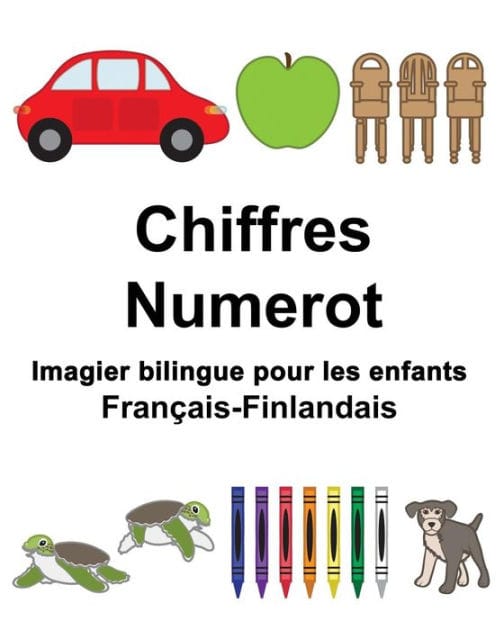Français-Finlandais Chiffres/Numerot Imagier bilingue pour les enfants