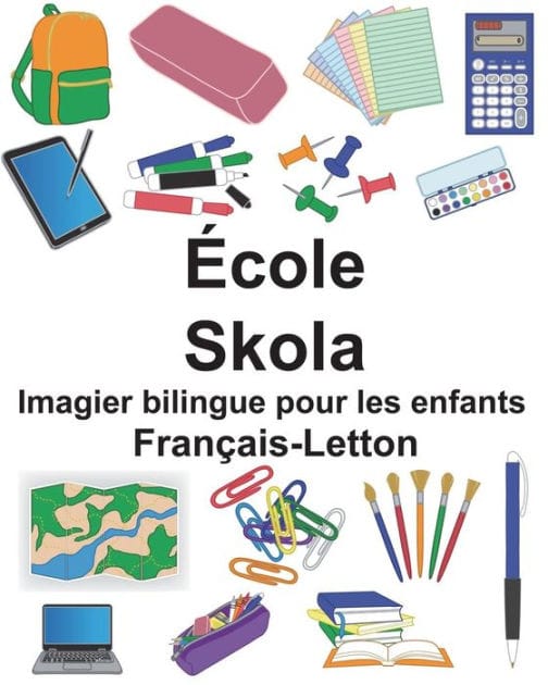 Français-Letton École/Skola Imagier bilingue pour les enfants
